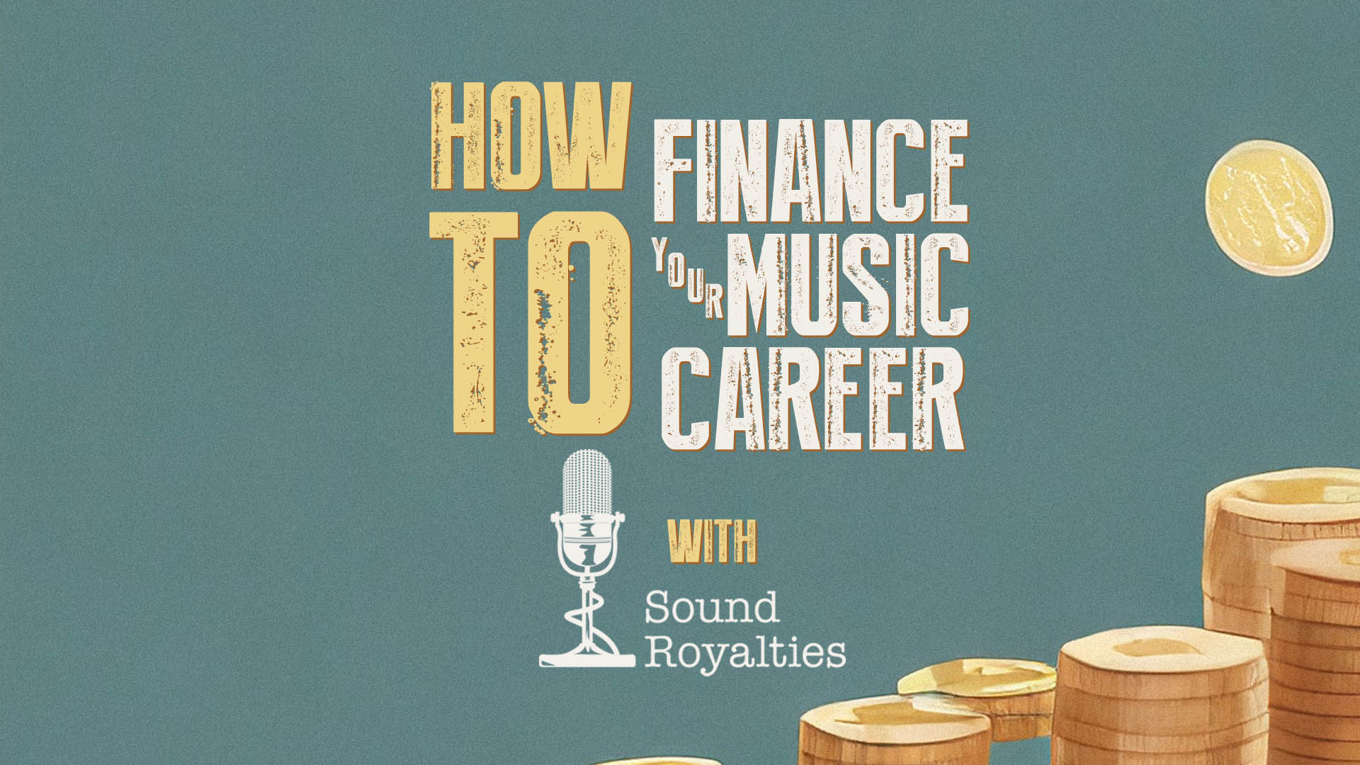 How To Finance Your Music Career with Sound Royalties